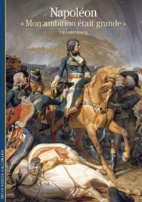 Couverture du livre Napoléon : 'Mon ambition était grande' - Thierry Lentz