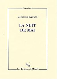 Clement Rosset - La nuit de mai