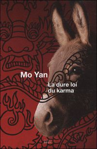 Mo Yan - La Dure Loi du karma