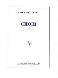 Eric Chevillard - Choir