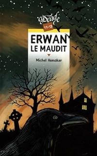 Michel Honaker - Erwan le maudit