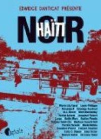 Edwige Danticat - Haïti noir