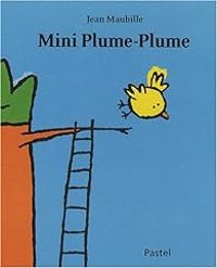 Jean Maubille - Mini Plume-Plume