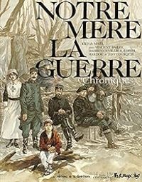 Couverture du livre Chroniques de Notre Mère la Guerre - Kris 