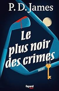 Pd James - Le plus noir des crimes