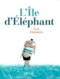 Leo Timmers - L'île d'éléphant