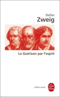 Couverture du livre La guérison par l'esprit  - Stefan Zweig