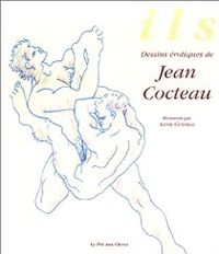 Jean Cocteau - Ils : Dessins érotiques de Cocteau