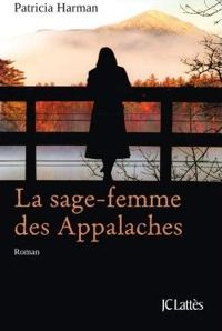 Couverture du livre La sage-femme des Appalaches - Patricia Harman