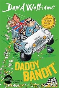 David Walliams - Daddy bandit