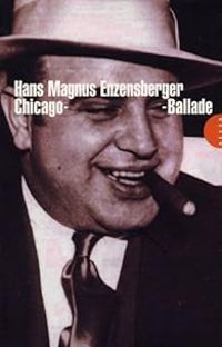 Hans Magnus Enzensberger - Chicago-Ballade