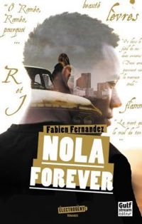 Couverture du livre Nola forever - Fabien Fernandez