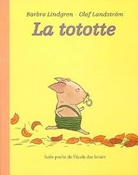 Couverture du livre La tototte - Barbro Lindgren