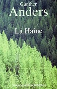 Gunther Anders - La haine