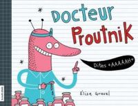 Elise Gravel - Docteur Proutnik