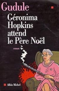 Anne Duguel - Geronima Hopkins attend le père Noêl