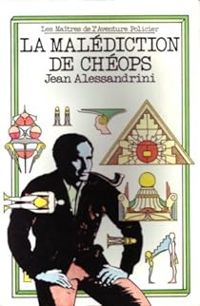 Couverture du livre La malédiction de Chéops - Jean Alessandrini