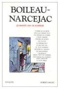  Boileau Narcejac - Quarante ans de suspense