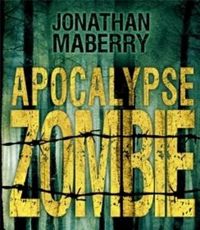 Jonathan Maberry - Apocalypse Zombie