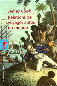 James Cook - Relations de voyages autour du monde