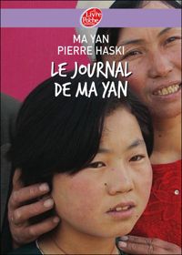 Pierre Haski - Ma Yan - Le Journal de Ma Yan