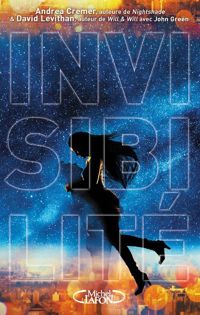 Andrea Cremer - David Levithan - Invisibilité