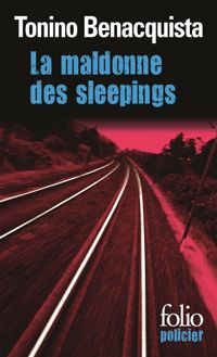 Couverture du livre La Maldonne des sleepings - Jacques Ferrandez - Tonino Benacquista