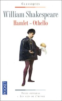 William Shakespeare - Hamlet, suivi de 