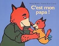 Couverture du livre C'est mon papa ! - Nadine Brun Cosme