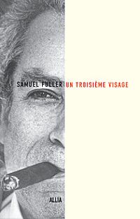 Samuel Fuller - Un troisième visage