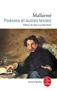 Stéphane Mallarmé - Poésies et autres textes