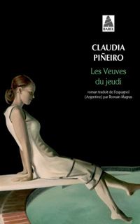 Claudia Pineiro - Veuves Du Jeudi (les)