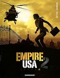 Couverture du livre Empire USA - saison 2 - Stephen Desberg