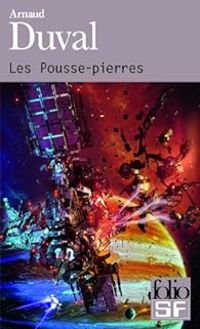 Arnaud Duval - Les Pousse-pierres: L'héritage de Torino