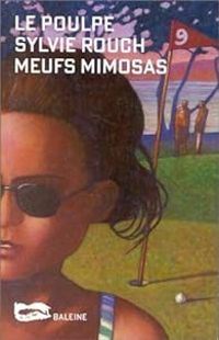 Sylvie Rouch - Meufs mimosas