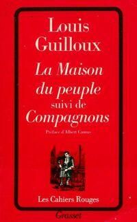 Couverture du livre La maison du peuple suivi de compagnons - Louis Guilloux