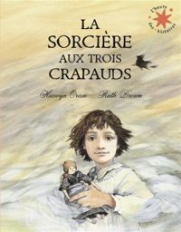 Couverture du livre La Sorcière aux trois crapauds - Ruth Brown - Hiawyn Oram