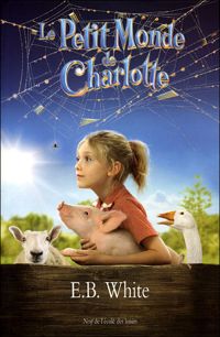 Couverture du livre Le Petit Monde de Charlotte - E B White