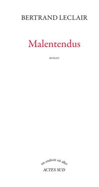 Bertrand Leclair - Malentendus