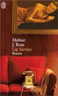 Couverture du livre Lip Service - Mj Rose