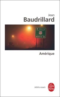 Jean Baudrillard - Amérique