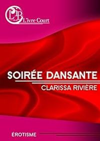 Clarissa Riviere - Soirée dansante