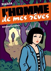 Couverture du livre L'Homme de mes reves - Nadja 