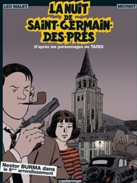 Léo Malet - Emmanuel Moynot - Nestor Burma : La nuit de Saint-Germain-des-Prés