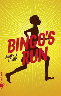 Couverture du livre Bingo's run - James A Levine