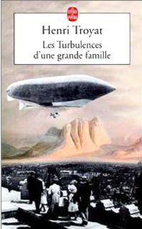 Couverture du livre Les Turbulences d'une grande famille - Henri Troyat