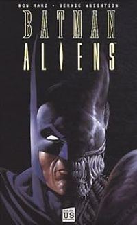 Couverture du livre Batman Aliens - Ron Marz - Bernie Wrightson