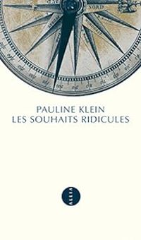 Pauline Klein - Les souhaits ridicules