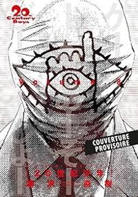 Couverture du livre 20th Century Boys - Perfect Edition - Naoki Urasawa