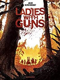 Olivier Bocquet - Ladies with guns